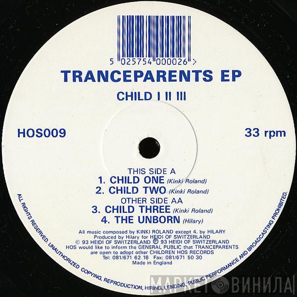 Tranceparents - Child I II III